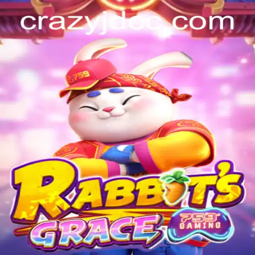 Exploring the Enchanting World of RabbitsGrace with CRAZY JD
