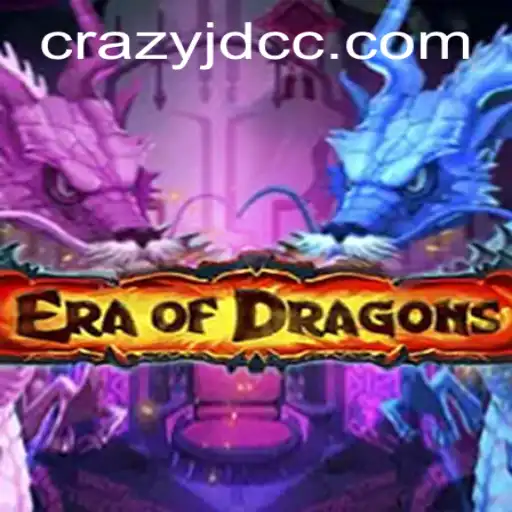EraOfDragons: Unleashing the CRAZY JD Phenomenon